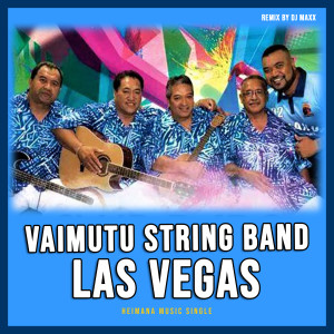 收聽Vaimutu String Band的Las Vegas (Remix)歌詞歌曲