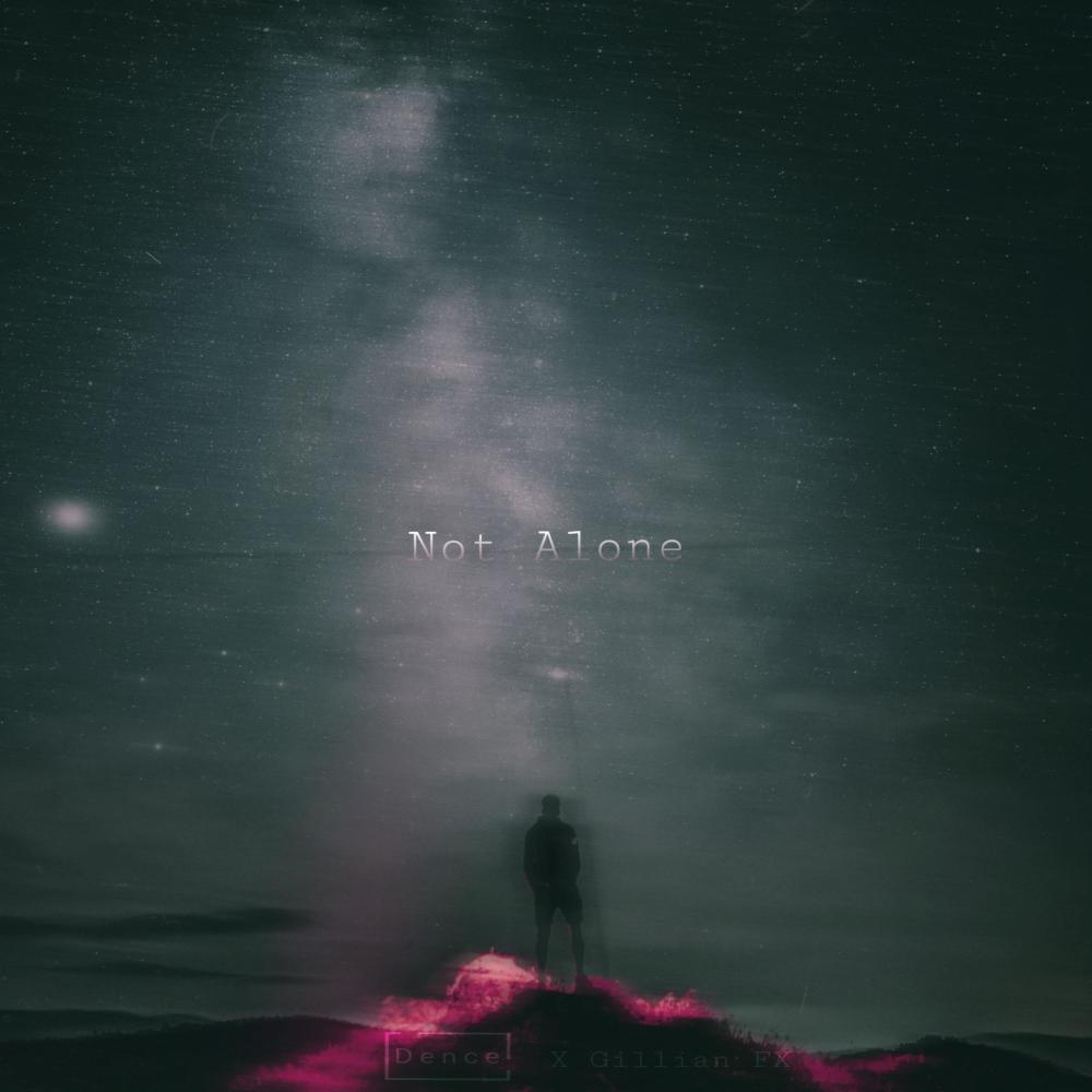 Not Alone (feat. Gillian FX)