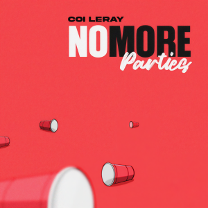 ดาวน์โหลดและฟังเพลง No More Parties พร้อมเนื้อเพลงจาก Coi Leray