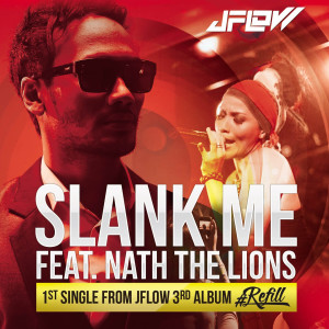 Jflow的專輯Slank Me (feat. Nath The Lion)