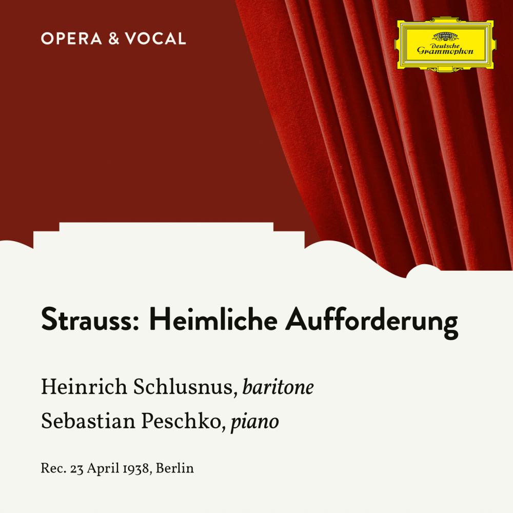 R. Strauss: Heimliche Aufforderung, Op. 27, No. 3