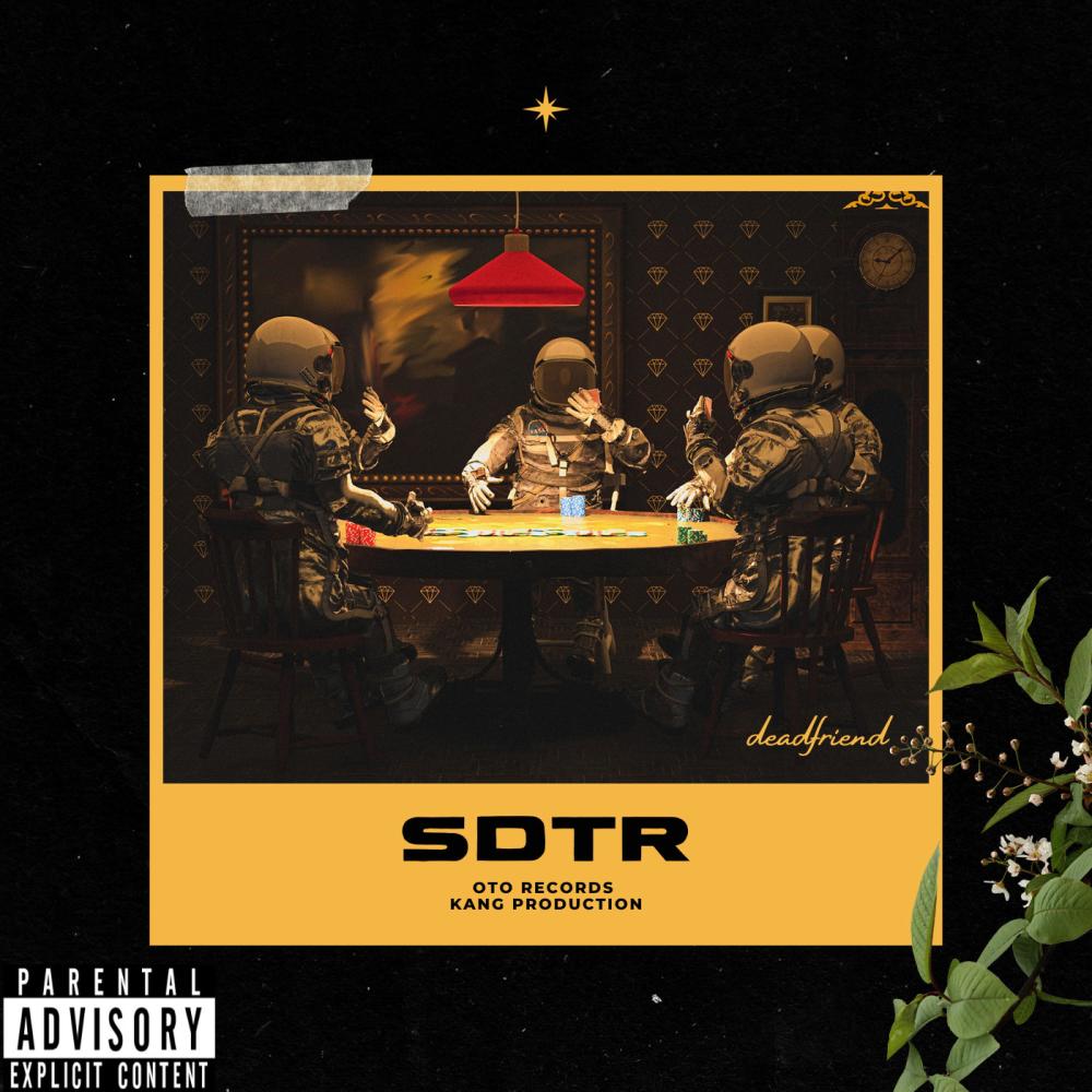 S.D.T.R. (Explicit)
