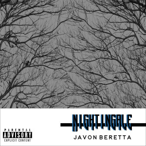 Javon Beretta的專輯Nightingale (Explicit)