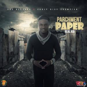 Listen to Parchment Paper song with lyrics from Real Kid