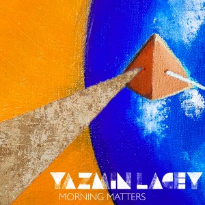 Album Morning Matters from Yazmin Lacey