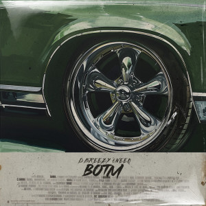 Album B.O.T.M. from D Breezy