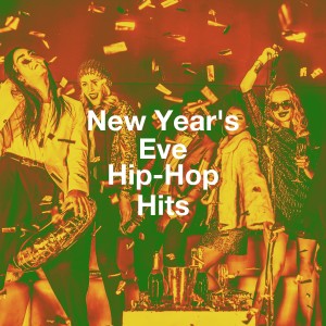 New Year's Eve Hip-Hop Hits dari Hip Hop Audio Stars