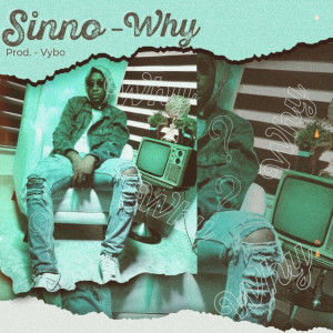 Listen to Why song with lyrics from Sinno Pablito