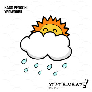 Listen to Yeowoobii (Original Mix) song with lyrics from Kago Pengchi