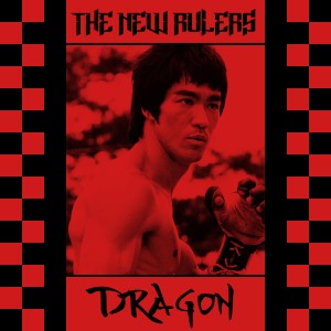 ดาวน์โหลดและฟังเพลง Dragon พร้อมเนื้อเพลงจาก The New Rulers