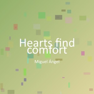 Album Hearts find comfort from Miguel Angel