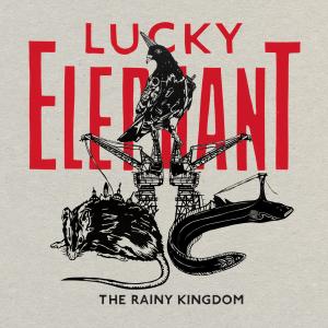 Lucky Elephant的專輯The Rainy Kingdom
