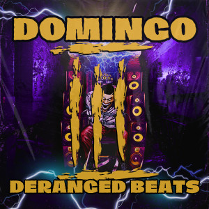 Domingo的專輯Deranged Beats 3