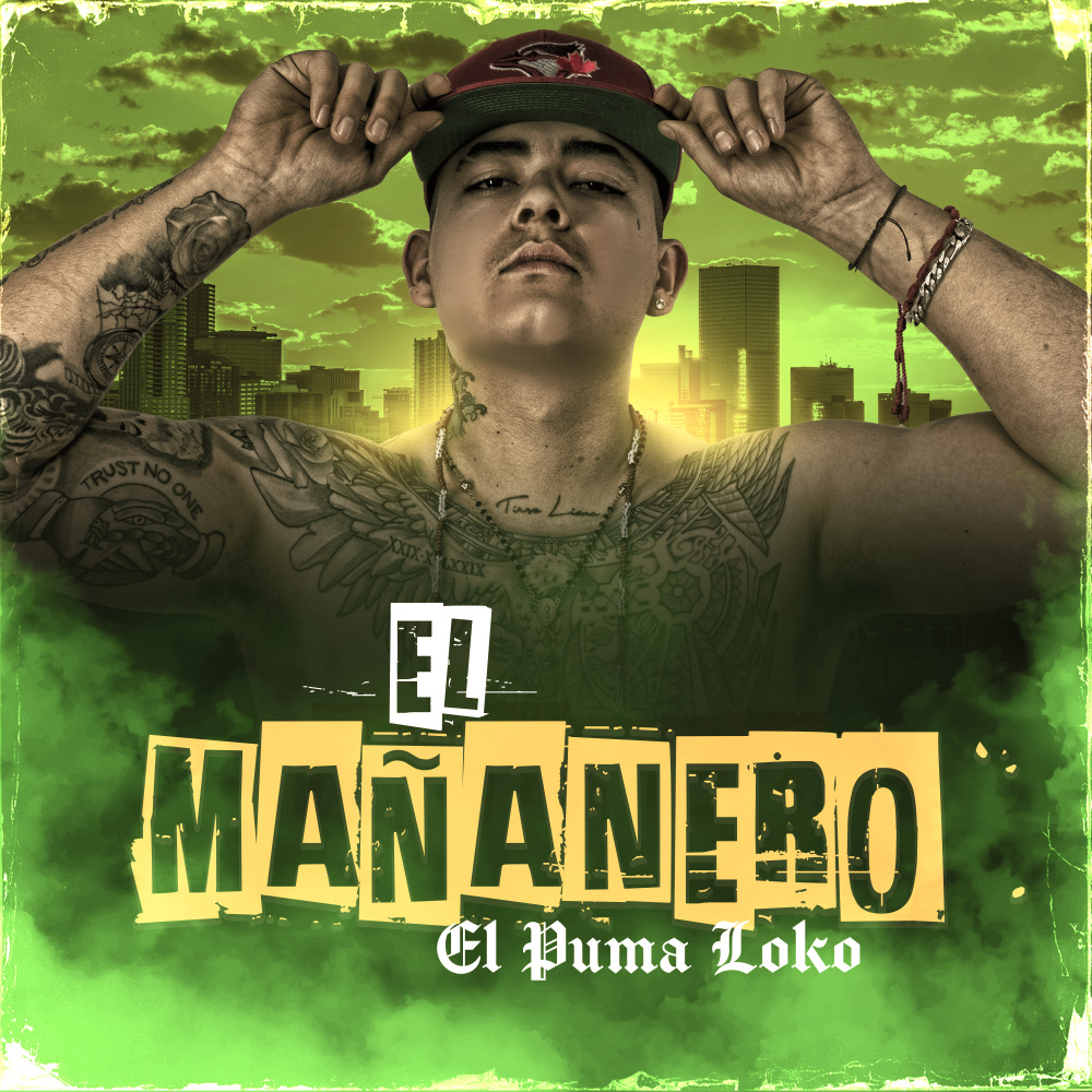 El Mañanero (Explicit)