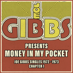 Various Artists的專輯Money In My Pocket - The Joe Gibbs Singles Collection 1972-73
