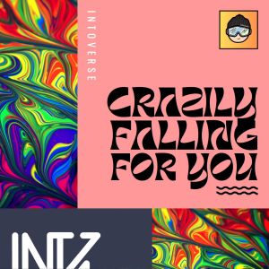 Intoverse的专辑Crazily falling for you