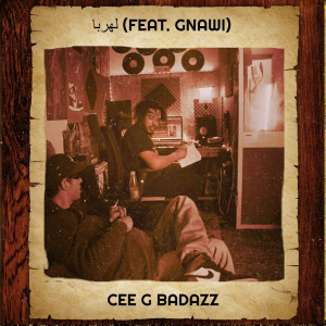 Listen to لهربا (Explicit) song with lyrics from Cee G Badazz