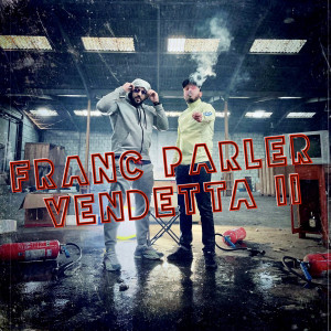 อัลบัม Vendetta 2 (Explicit) ศิลปิน FRANC PARLER