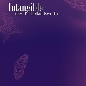 Listen to Intangible (Instrumental) song with lyrics from David Hollandsworth