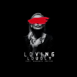 收听MagSonics的Loving Loudly歌词歌曲