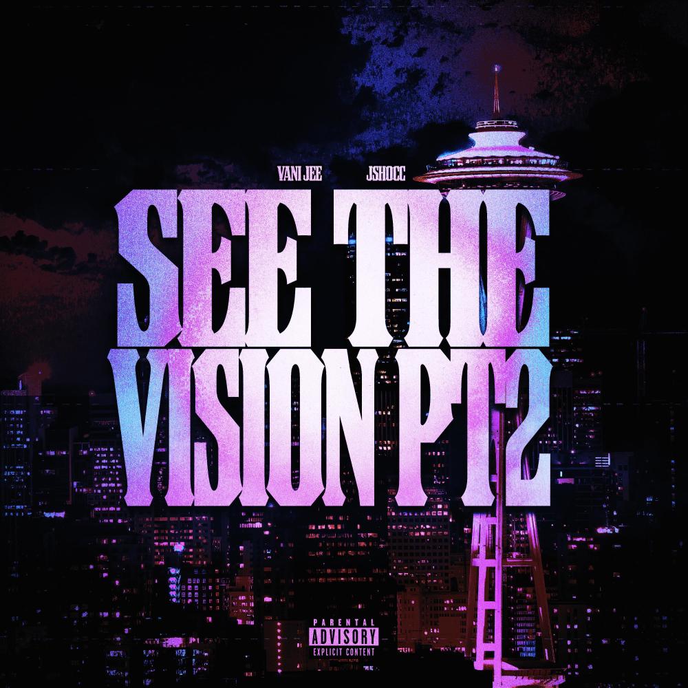 See the Vision, Pt. 2 (Explicit)