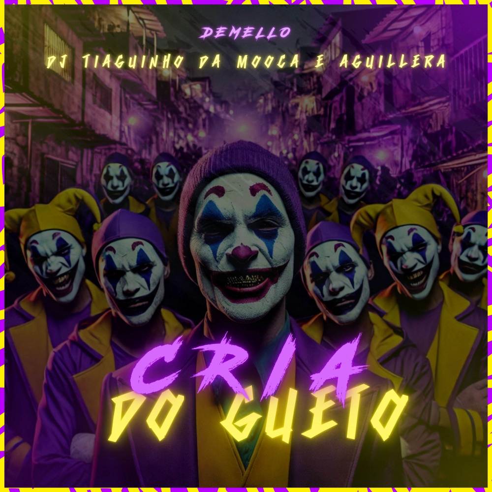 Cria do Gueto (Explicit)