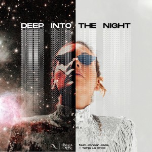 ดาวน์โหลดและฟังเพลง Deep into the Night (Radio Edit) พร้อมเนื้อเพลงจาก Tanja La Croix