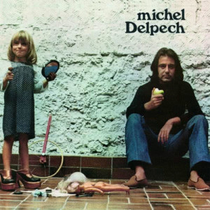 Michel Delpech的專輯Le Chasseur