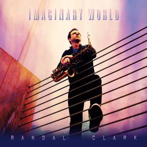 Randal Clark的專輯Imaginary World