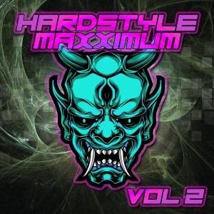 Various Artists的專輯Hardstyle Maxximum, Vol. 2