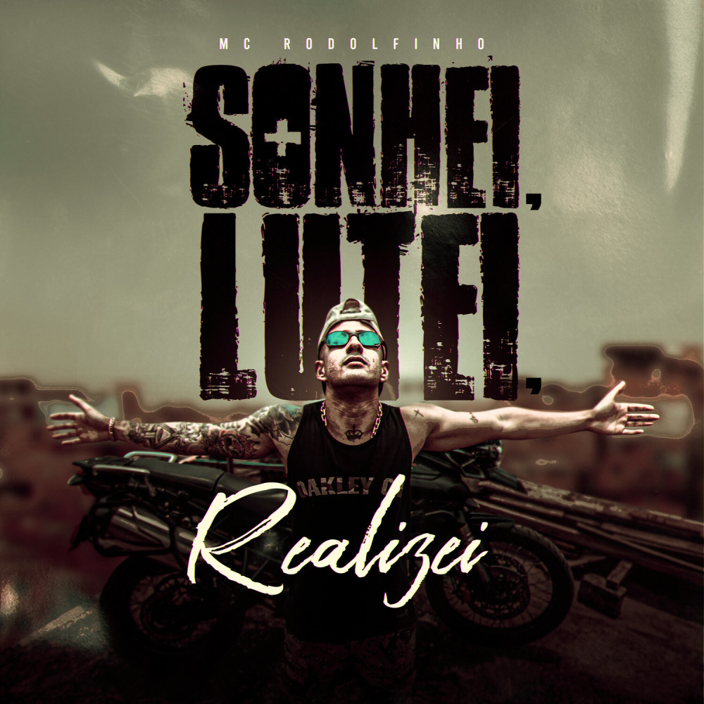 Sonhei, Lutei, Realizei (Explicit)