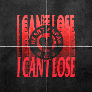 I Can't Lose (feat. 24hrs) (Explicit)