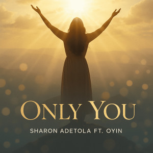 Album Only You from Sharon Adetola