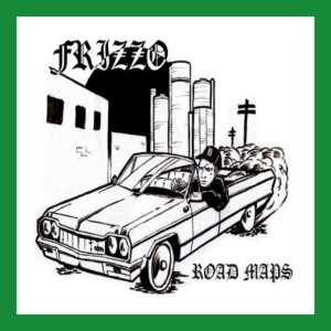 Album Road Maps (Explicit) oleh Frizzo
