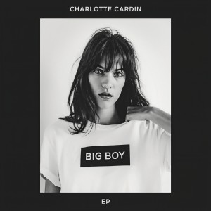 ดาวน์โหลดและฟังเพลง Big Boy พร้อมเนื้อเพลงจาก Charlotte Cardin