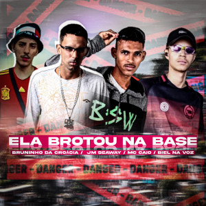 ดาวน์โหลดและฟังเพลง Ela Brotou na Base พร้อมเนื้อเพลงจาก JM Seaway