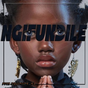 FMS Records_SA的專輯Ngifundile