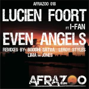 ดาวน์โหลดและฟังเพลง Even Angels (Leroy Styles Remix) พร้อมเนื้อเพลงจาก Lucien Foort