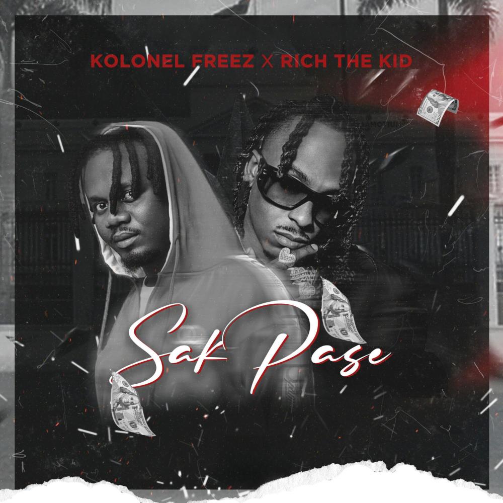 Sak Pase (feat. Rich The Kid) (Explicit)