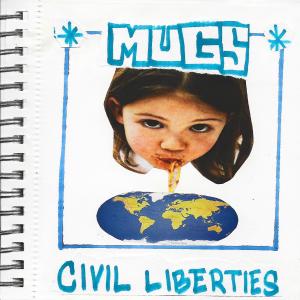 Mugs的专辑Civil Liberties
