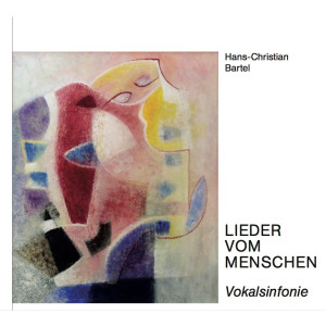 Friedhelm Eberle的專輯Lieder vom Menschen - Vokalsinfonie