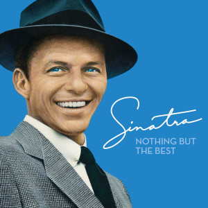 Sinatra, Frank的專輯Nothing But The Best