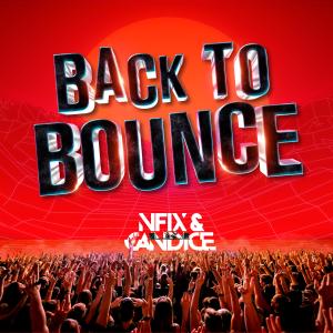 nFIX & Candice的專輯Back to Bounce (Hey, Ho)