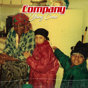 Album Company from Yung Crow