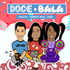 ดาวน์โหลดและฟังเพลง Doce Bala พร้อมเนื้อเพลงจาก Capslock