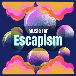 Album Music for Escapism from Zen