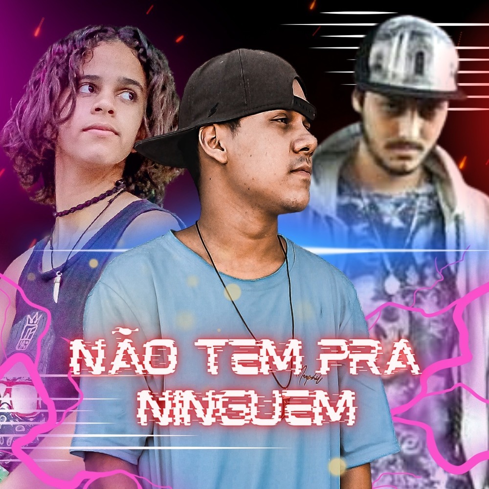 Não Tem pra Ninguém