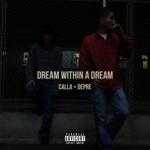 Dream Within A Dream dari Calla