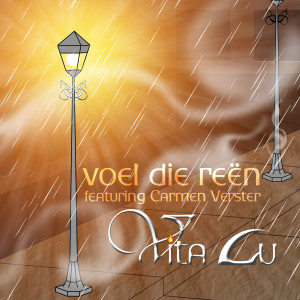 ดาวน์โหลดและฟังเพลง Voel Die Reën พร้อมเนื้อเพลงจาก Vita Lu