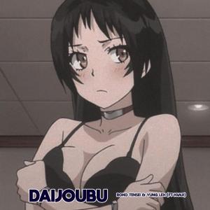 อัลบัม Daijoubu (feat. K4nji) (Explicit) ศิลปิน Roko Tensei